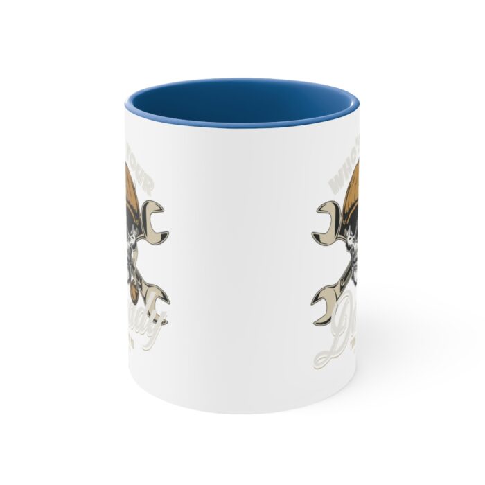 Who's your Daddy -Accent Coffee Mug, 11oz - Image 13
