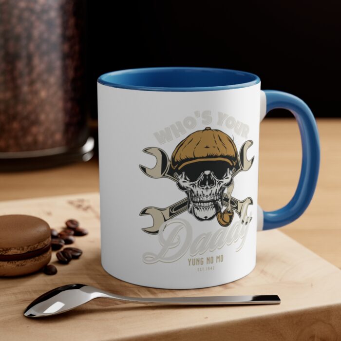 Who's your Daddy -Accent Coffee Mug, 11oz - Image 16