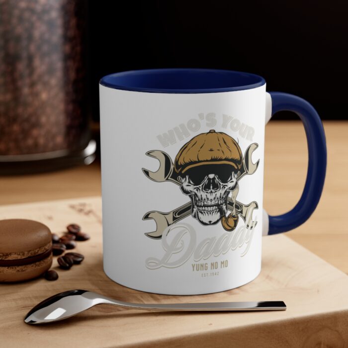 Who's your Daddy -Accent Coffee Mug, 11oz - Image 12