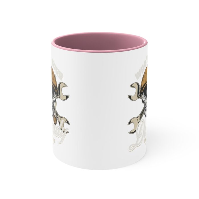 Who's your Daddy -Accent Coffee Mug, 11oz - Image 17