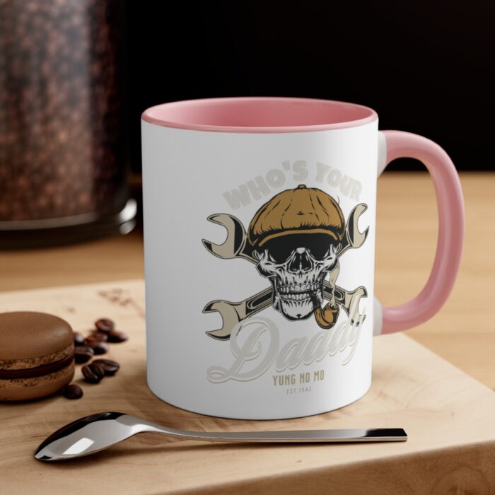 Who's your Daddy -Accent Coffee Mug, 11oz - Image 20