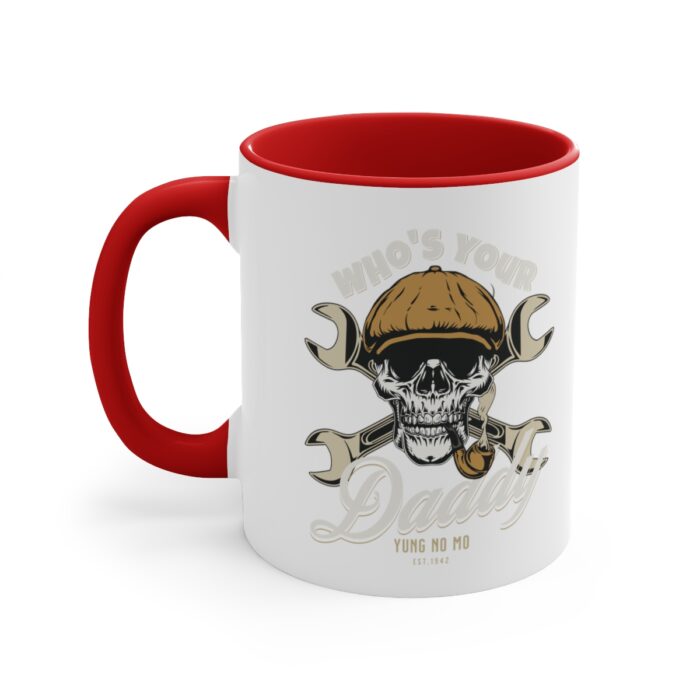 Who's your Daddy -Accent Coffee Mug, 11oz - Image 3