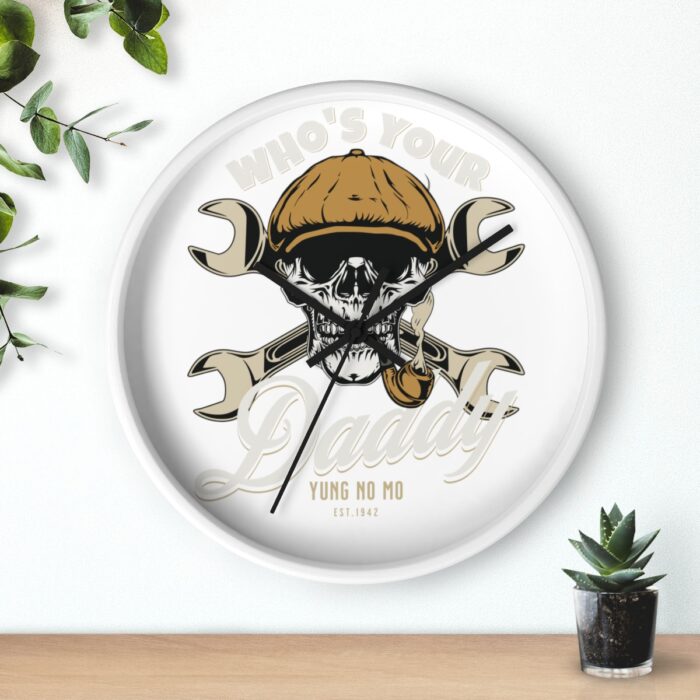 Who's your Daddy -Wall Clock - Image 9