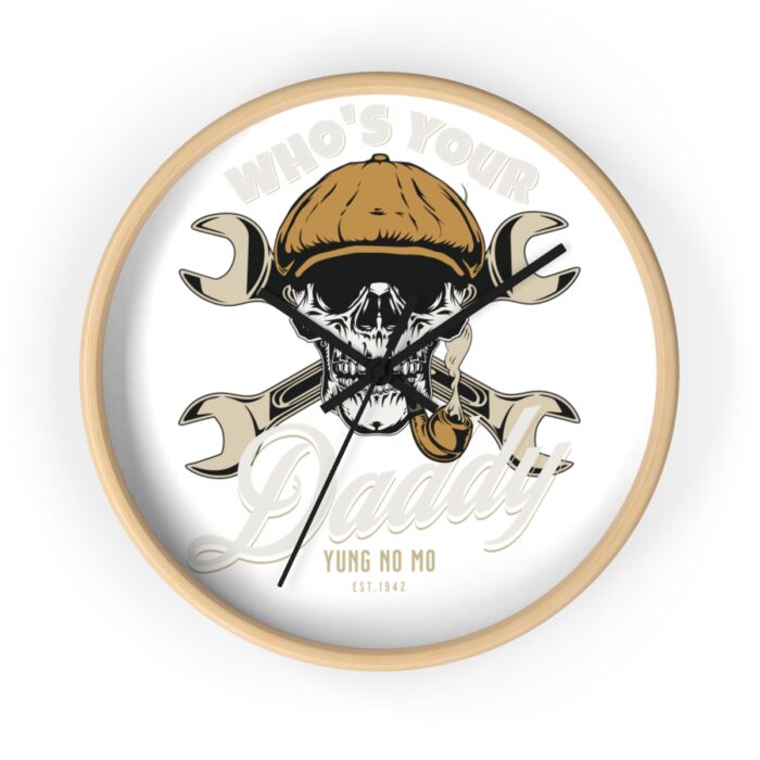 Who's your Daddy -Wall Clock - Image 13