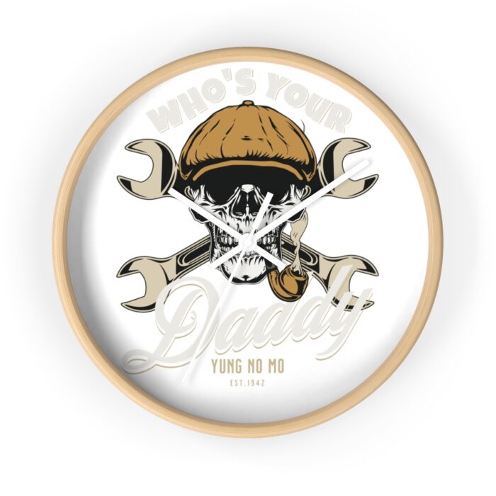 Who's your Daddy -Wall Clock - Image 16