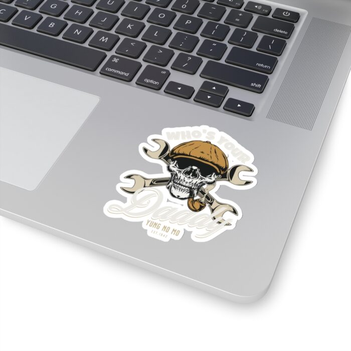 Who's your Daddy-Kiss-Cut Stickers 2"x2: - Image 20