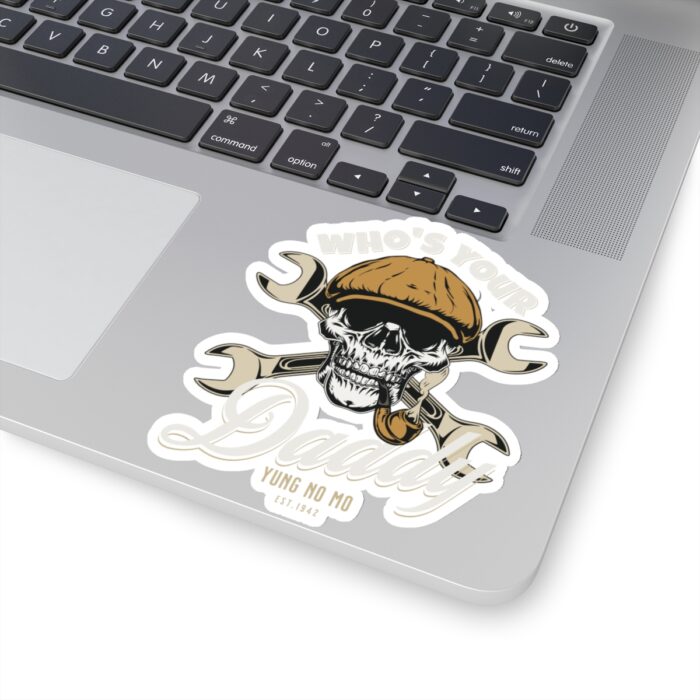 Who's your Daddy-Kiss-Cut Stickers 2"x2: - Image 23