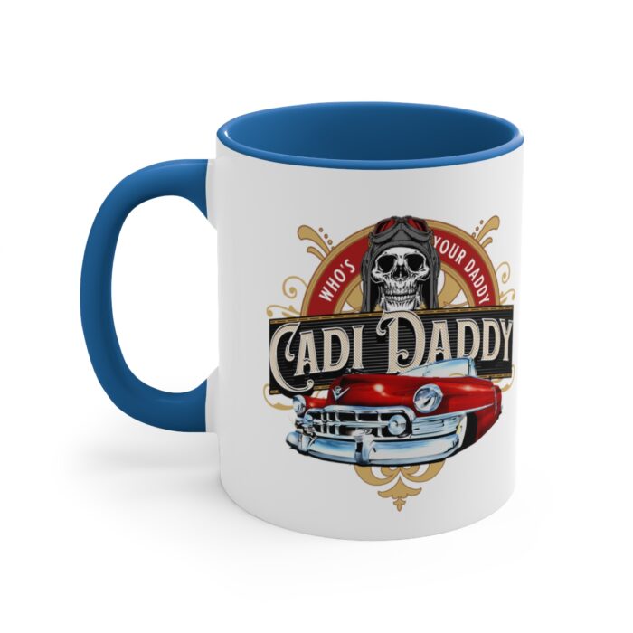 Cadi Daddy -Accent Coffee Mug, 11oz - Image 10