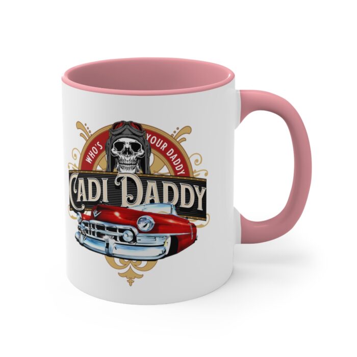 Cadi Daddy -Accent Coffee Mug, 11oz - Image 15