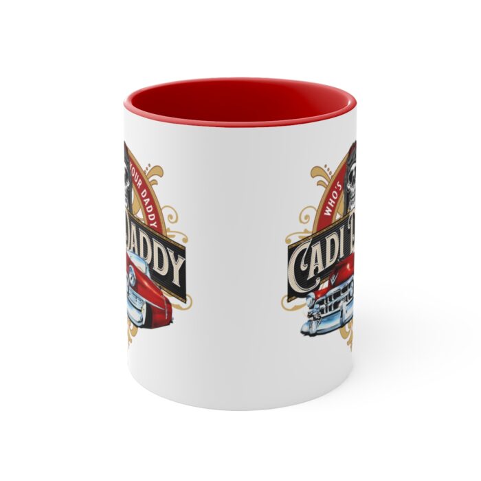 Cadi Daddy -Accent Coffee Mug, 11oz - Image 17