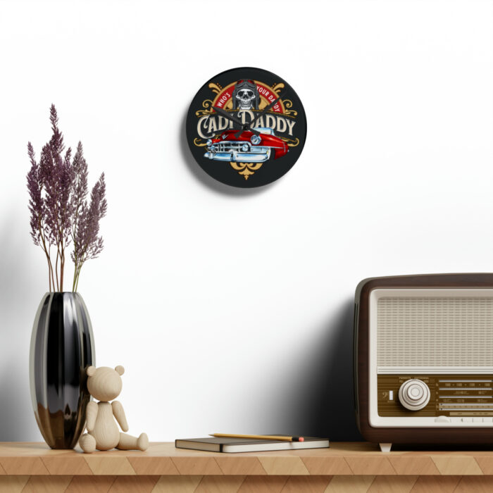 Cadi Daddy -Acrylic Wall Clock - Image 10