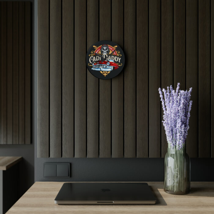 Cadi Daddy -Acrylic Wall Clock - Image 11