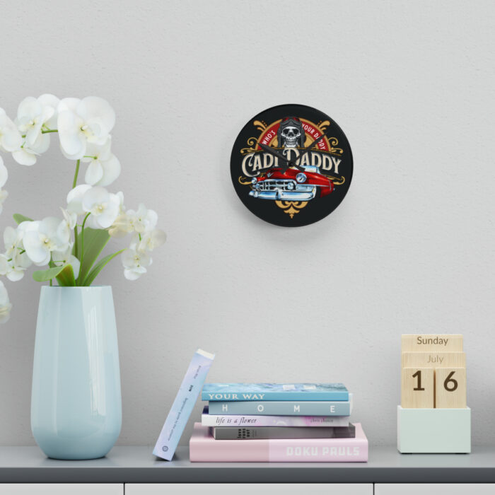Cadi Daddy -Acrylic Wall Clock - Image 12
