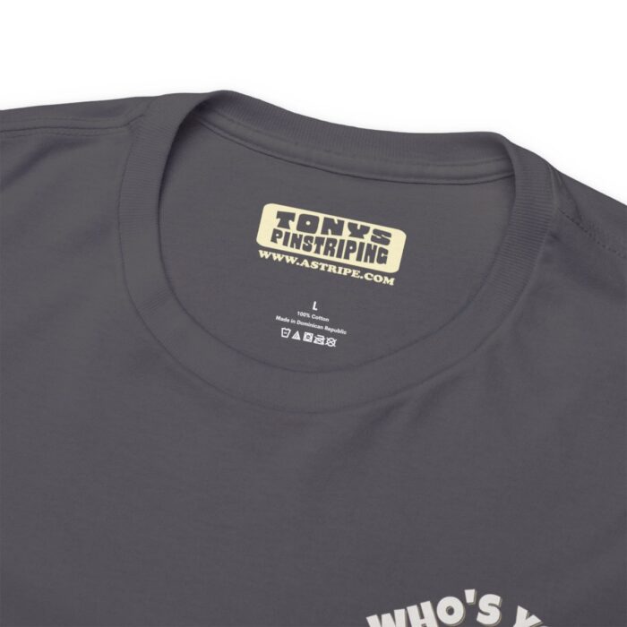 Who's Your Daddy Logo -Unisex Heavy Cotton Tee men's womans gift. - Image 95
