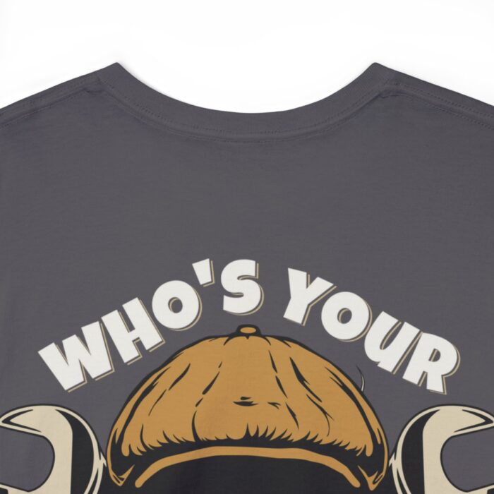 Who's Your Daddy Logo -Unisex Heavy Cotton Tee men's womans gift. - Image 96