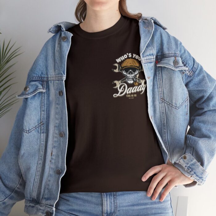 Who's Your Daddy Logo -Unisex Heavy Cotton Tee men's womans gift. - Image 57