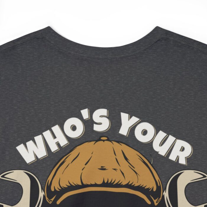 Who's Your Daddy Logo -Unisex Heavy Cotton Tee men's womans gift. - Image 12
