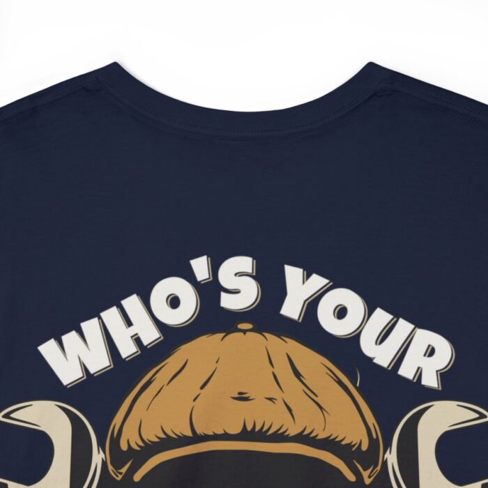 Who's Your Daddy Logo -Unisex Heavy Cotton Tee men's womans gift. - Image 108
