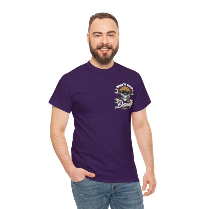 Who's Your Daddy Logo -Unisex Heavy Cotton Tee men's womans gift. - Image 113