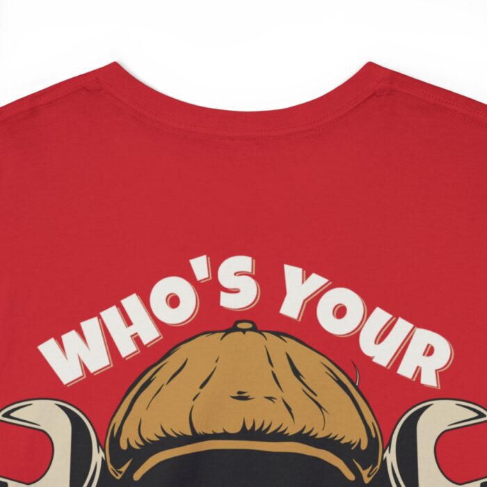Who's Your Daddy Logo -Unisex Heavy Cotton Tee men's womans gift. - Image 132