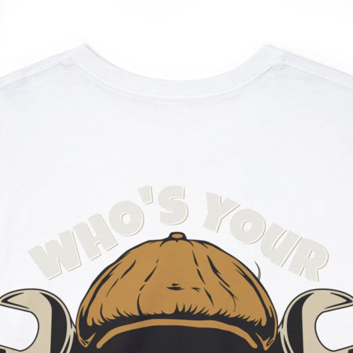 Who's Your Daddy Logo -Unisex Heavy Cotton Tee men's womans gift. - Image 24