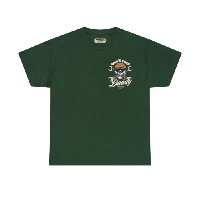Who's Your Daddy Logo -Unisex Heavy Cotton Tee men's womans gift. - Image 74
