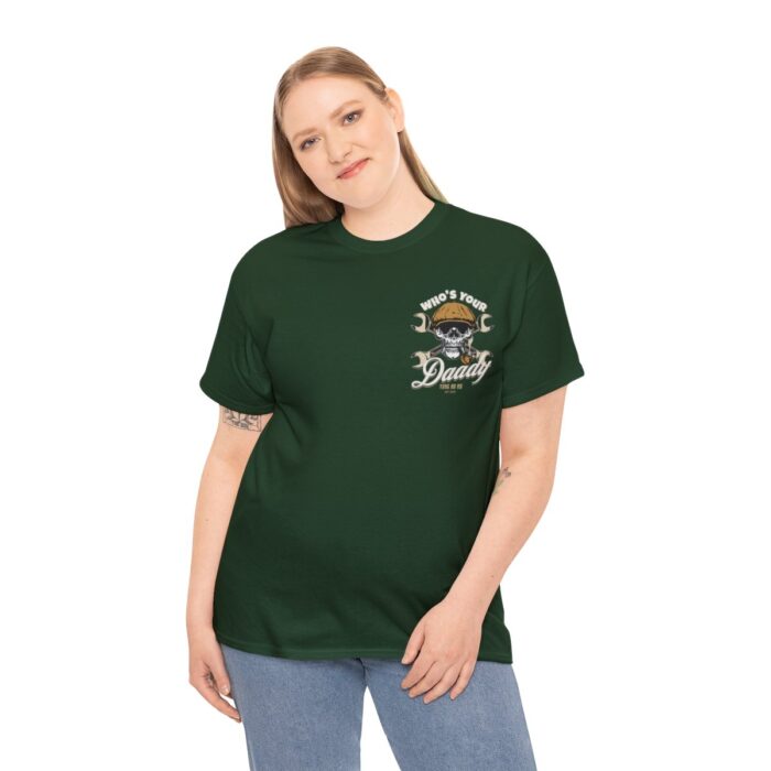 Who's Your Daddy Logo -Unisex Heavy Cotton Tee men's womans gift. - Image 76