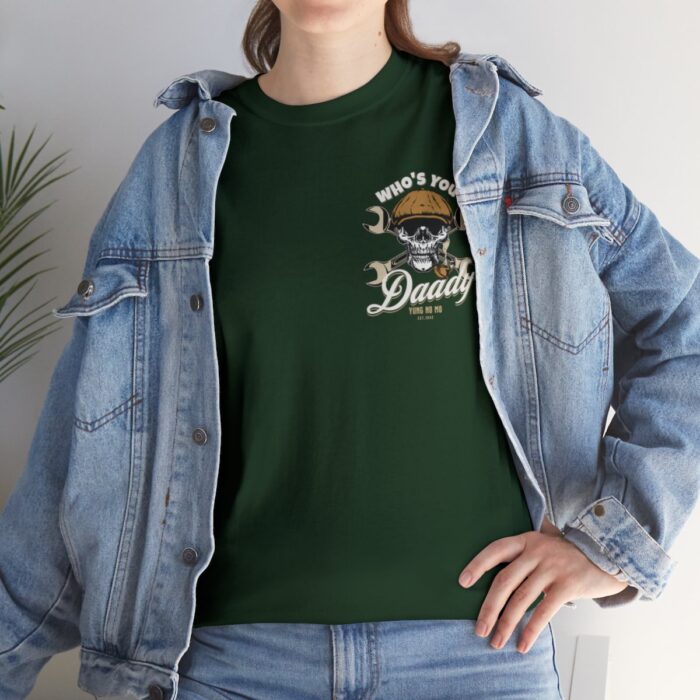 Who's Your Daddy Logo -Unisex Heavy Cotton Tee men's womans gift. - Image 81