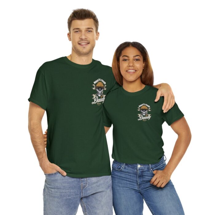 Who's Your Daddy Logo -Unisex Heavy Cotton Tee men's womans gift. - Image 82
