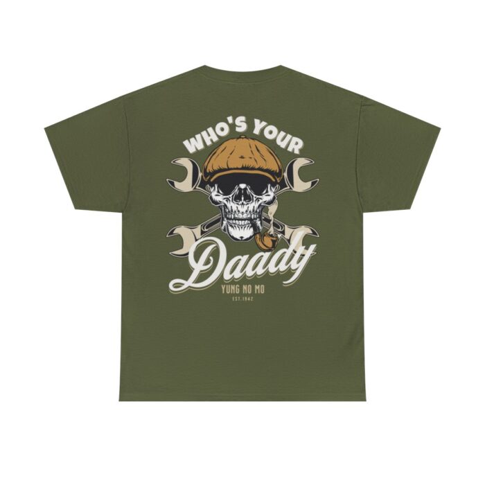 Who's Your Daddy Logo -Unisex Heavy Cotton Tee men's womans gift. - Image 61