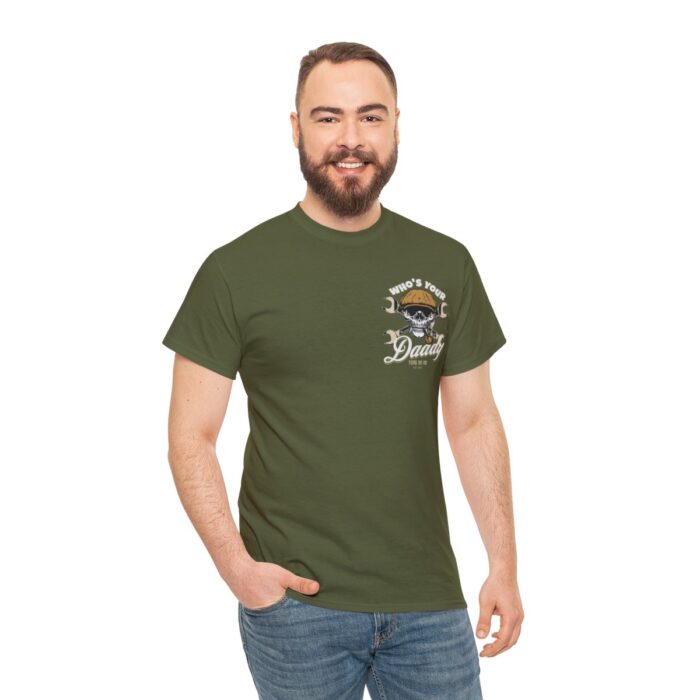 Who's Your Daddy Logo -Unisex Heavy Cotton Tee men's womans gift. - Image 65