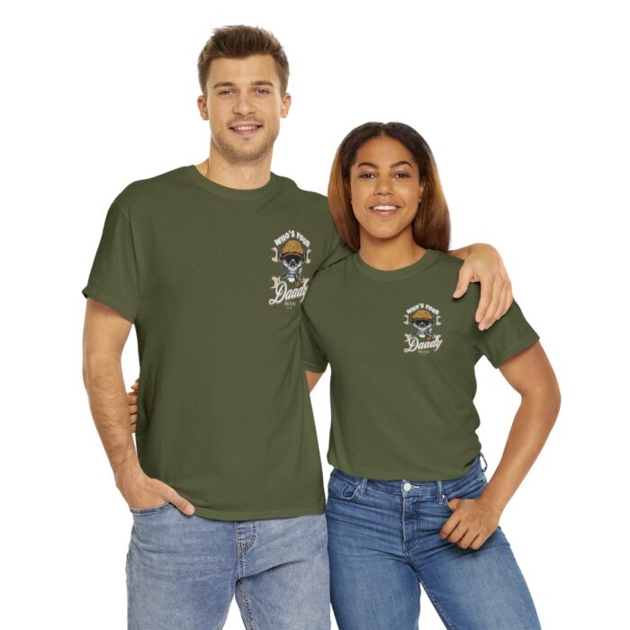 Who's Your Daddy Logo -Unisex Heavy Cotton Tee men's womans gift. - Image 70