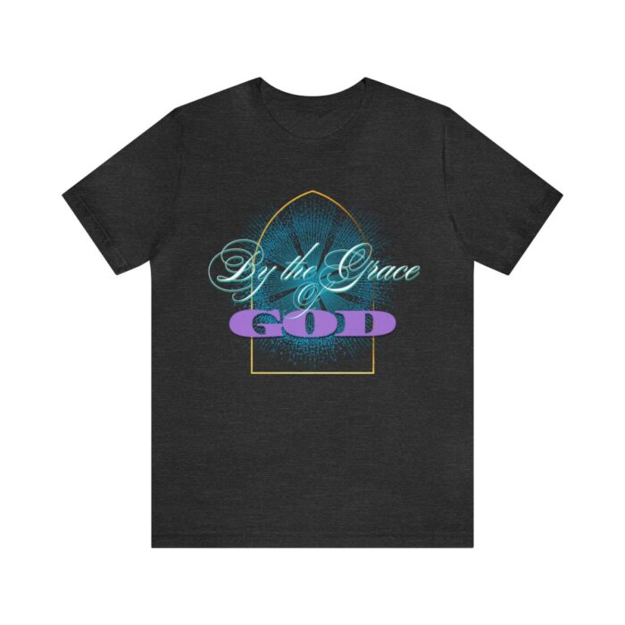 God's Grace T- Shirts for men woman , Unisex Jersey Short Sleeve Tee - Image 25