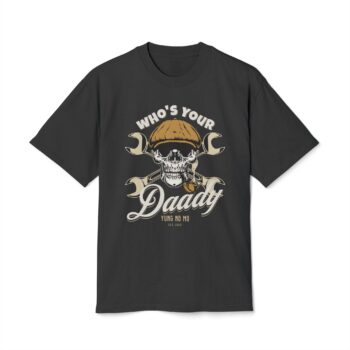 WHO’s your daddy Unisex Heavy Faded Tee